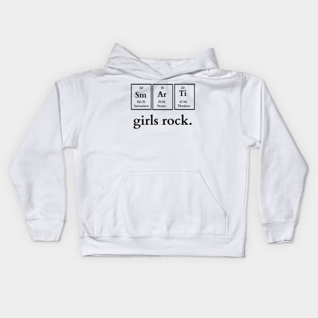 Smart Girls Rock Kids Hoodie by iamurkat